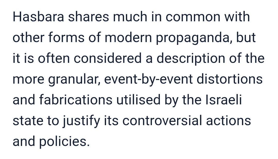 "Hasbara": el relato fabricado y distorsionado que estado israelí elabora de forma pormenorizada sobre cada acontecimiento con el objetivo de justificar sus controvertidas medidas y políticas.

Un término a tener en cuenta.