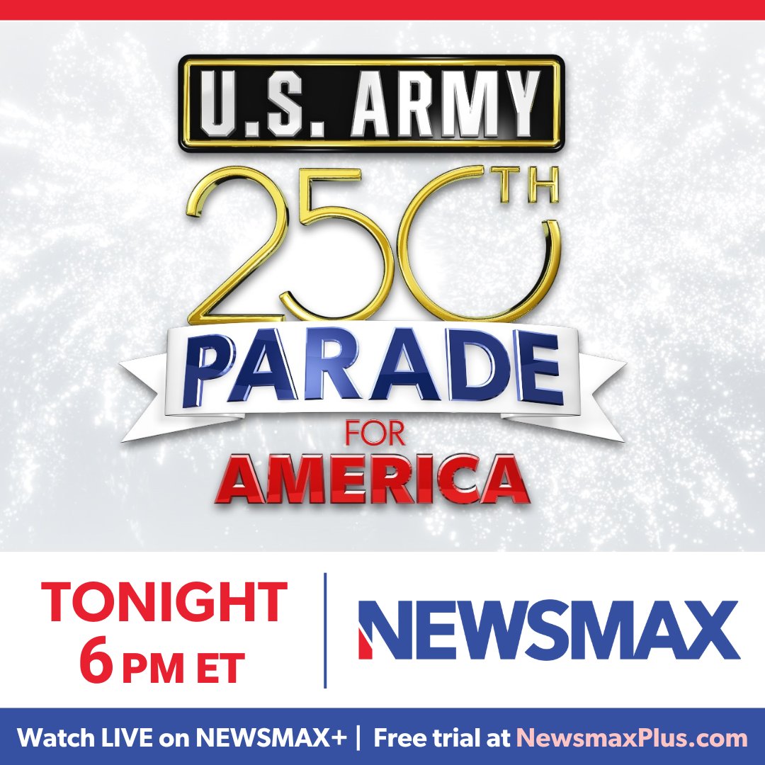 TONIGHT: Don't miss NEWSMAX's LIVE coverage of the U.S. Army’s 250th birthday celebration with President Donald Trump in Washington, D.C. Special coverage starts at 6 PM ET. See more: bit.ly/4l2dpEu