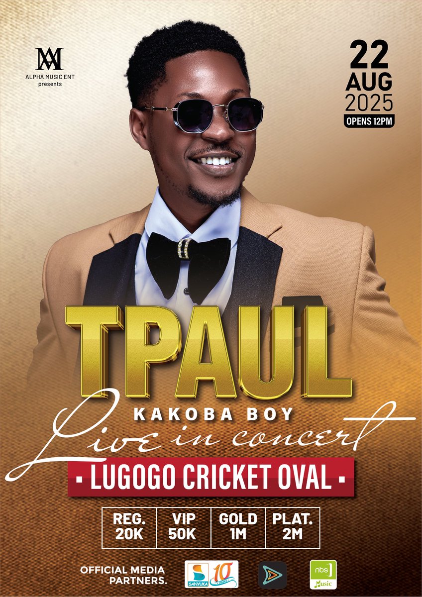 Sanyuka TV (@sanyukatv) on Twitter photo The biggest concert experience is here! Tpaul Kakoba Boy will be LIVE at Lugogo Cricket Oval.
Buy your tickets now and donโt miss the show everyoneโs talking about!
Ticket Prices from 20K to 2M
<a href="/tpaul256/">T PAUL 256</a> #TpaulLiveInConcert #KakobaBoy The biggest concert experience is here! Tpaul Kakoba Boy will be LIVE at Lugogo Cricket Oval.
Buy your tickets now and donโt miss the show everyoneโs talking about!
Ticket Prices from 20K to 2M
<a href="/tpaul256/">T PAUL 256</a> #TpaulLiveInConcert #KakobaBoy