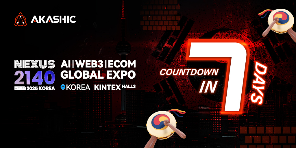 AKASHIC (@akashic_chain) on Twitter photo ๐ฅ COUNTDOWN: 7 DAYS TO GO!
The drums are beating louder as Akashic gears up for <a href="/Nexus2140_Korea/">Nexus2140</a> AI โข Web3 โข ECOM Global Expo in Korea ๐ฐ๐ท!
๐
June 21โ22, 2025
๐ KINTEX Hall 3, Goyang, South Korea
๐งญ Booth AE 6
Join us to experience the Ubiquitous Trust Network in action โ ๐ฅ COUNTDOWN: 7 DAYS TO GO!
The drums are beating louder as Akashic gears up for <a href="/Nexus2140_Korea/">Nexus2140</a> AI โข Web3 โข ECOM Global Expo in Korea ๐ฐ๐ท!
๐
June 21โ22, 2025
๐ KINTEX Hall 3, Goyang, South Korea
๐งญ Booth AE 6
Join us to experience the Ubiquitous Trust Network in action โ