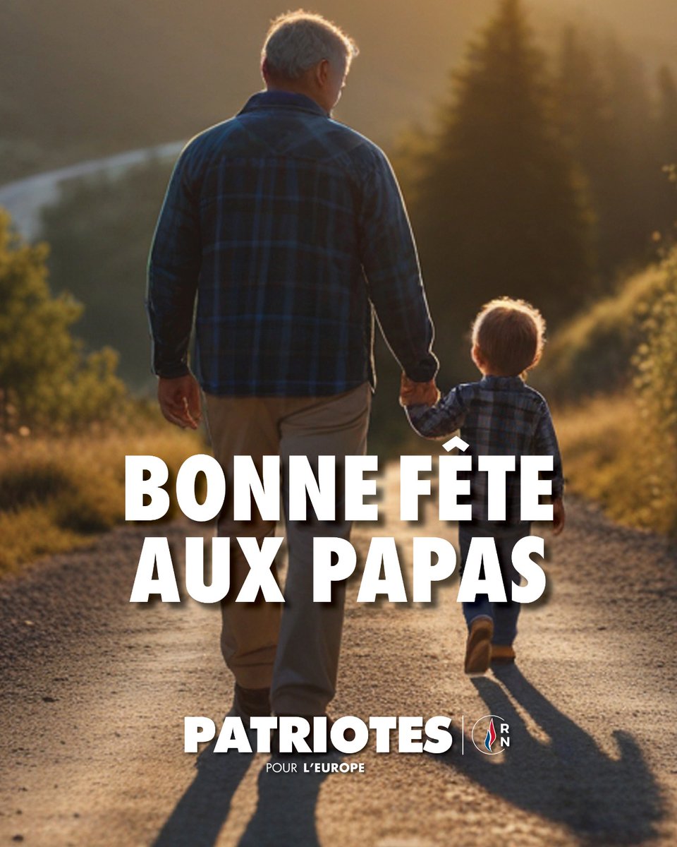 Jordan Bardella et les députés RN du groupe Patriotes pour l'Europe souhaitent une très belle fête à tous les papas🧑🏼‍🍼