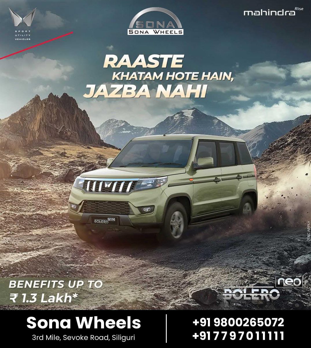 swplsiliguri's tweet photo. Tough Roads? Bring Them On!
Raaste Khatam Hote Hain, Jazba Nahi!
Conquer every terrain with the powerful Mahindra Bolero Neo – built for those who dare to go beyond limits. 🌄💪
🎁 Benefits up to ₹1.3 Lakh!
#MahindraBoleroNeo #SonaWheels #UnstoppableDrive #MahindraRise https://t.co/tC6Ar9jy4r