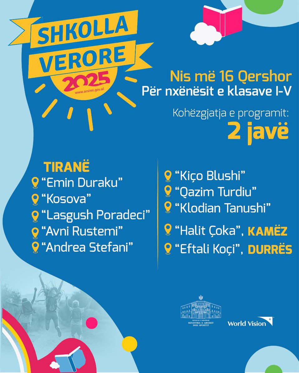 #ShkollaVerore2025☀️ 

Njihuni me programin dhe oraret e Shkollës Verore 🔆 një përvojë ndryshe, një mundësi e re për nxënësit për të mësuar, krijuar dhe për t’u argëtuar🎨⛹🏼‍♀️👦🏼👩‍🎨🎈