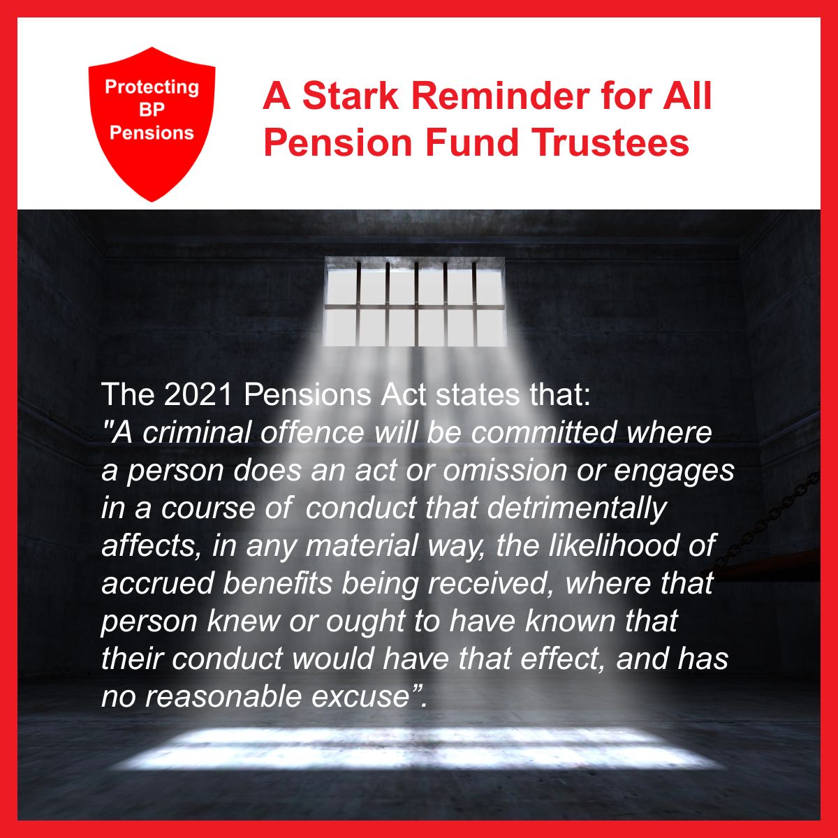 Pension Fund Trustees: the law is clear.

Knowingly harming members’ benefits isn’t just wrong — it could be a criminal offence under the UK 2021 Pensions Act.

🔒 Protect pensions.
🚫 No reasonable excuse.

#BPPensions