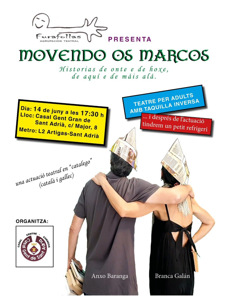 FurafollasAT's tweet photo. Hoxe sábado 14 de xuño ás 17.30 no Casal Gent Grand de Sant Adrià (c/Major, 8) os Furafollas fan a obra en galego-catalán (catalego!!) Movendo os Marcos.  @anxobaranga #Teatro #movendoosmarcos https://t.co/9MooyVmXIB