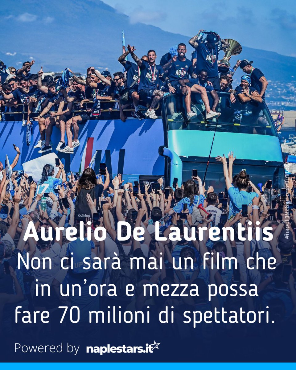 𝐍| #DeLaurentiis: Gli scudetti del Napoli sono un bagno di mutuo regalo con un popolo 
Quando abbiamo fatto la sfilata sul lungomare, la Rai, in un’ora e mezza, ha fatto 70 milioni di spettatori. 
Non ci sarà mai un film che in un’ora e mezza possa fare 70 milioni di spettatori