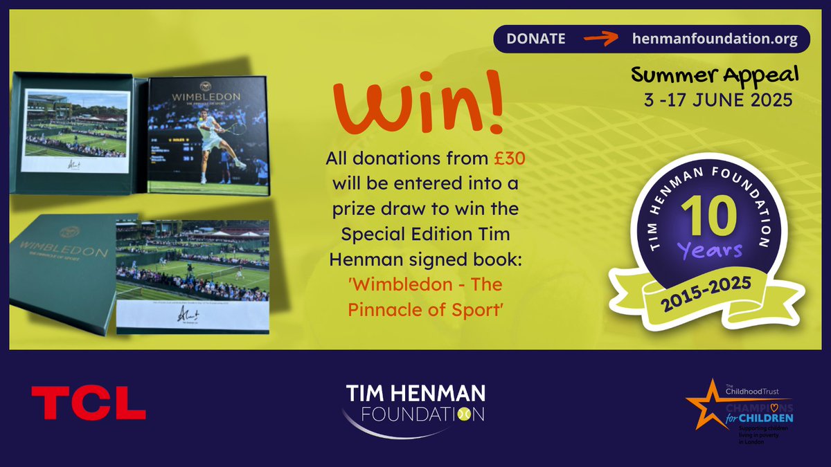 Tim Henman Foundation (@timhenmanfdn) on Twitter photo YOU can be in with a chance of winning a special edition #TimHenman signed copy of 'The Pinnacle of Sport' book if you donate £30 more to our Summer Appeal.All donations DOUBLED thanks to <a href="/ChildhoodTrust/">@Childhoodtrust</a> & TCL Mobile UK. You've got to be in it to win it 👉 henmanfoundation.org/summer-appeal/ YOU can be in with a chance of winning a special edition #TimHenman signed copy of 'The Pinnacle of Sport' book if you donate £30 more to our Summer Appeal.All donations DOUBLED thanks to <a href="/ChildhoodTrust/">@Childhoodtrust</a> & TCL Mobile UK. You've got to be in it to win it 👉 henmanfoundation.org/summer-appeal/