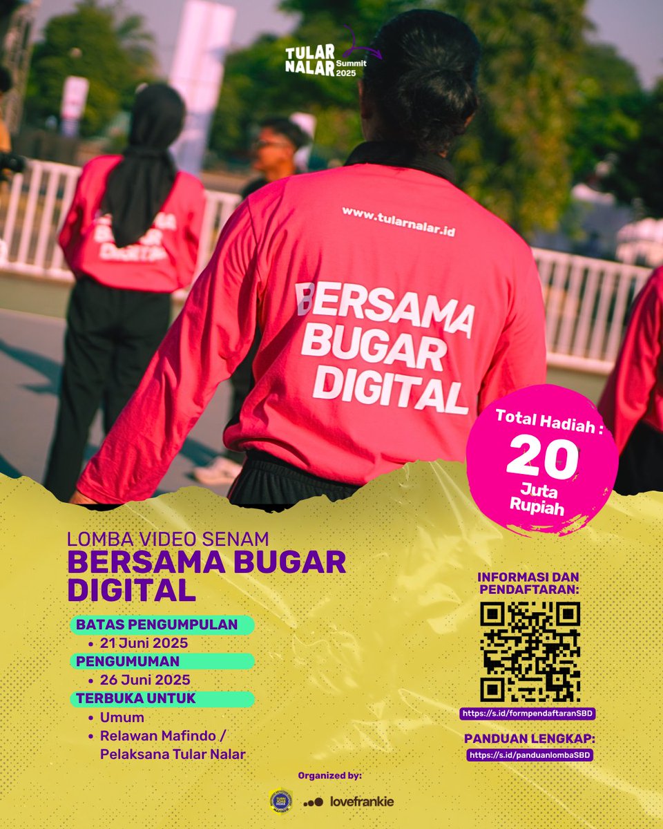 LOMBA VIDEO SENAM BERSAMA BUGAR DIGITAL

Kompetisi ini GRATIS dan terbuka untuk umum serta relawan Mafindo/pelaksana Tular Nalar 😊

Batas Pengumpulan Karya:
21 Juni 2025

Panduan dan Info Selengkapnya:
s.id/panduanSBDTN

Total hadiah Rp 20.000.000,- untuk 8 pemenang utama.