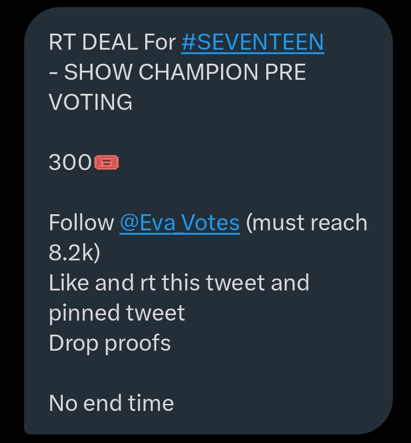 RT DEAL For #SEVENTEEN - SHOW CHAMPION PRE VOTING

300🎟

Follow <a href="/Eva_Votes/">EvaVotes</a> (must reach 8.2k)
Like and rt this tweet and pinned tweet 
Drop proofs
 
No end time