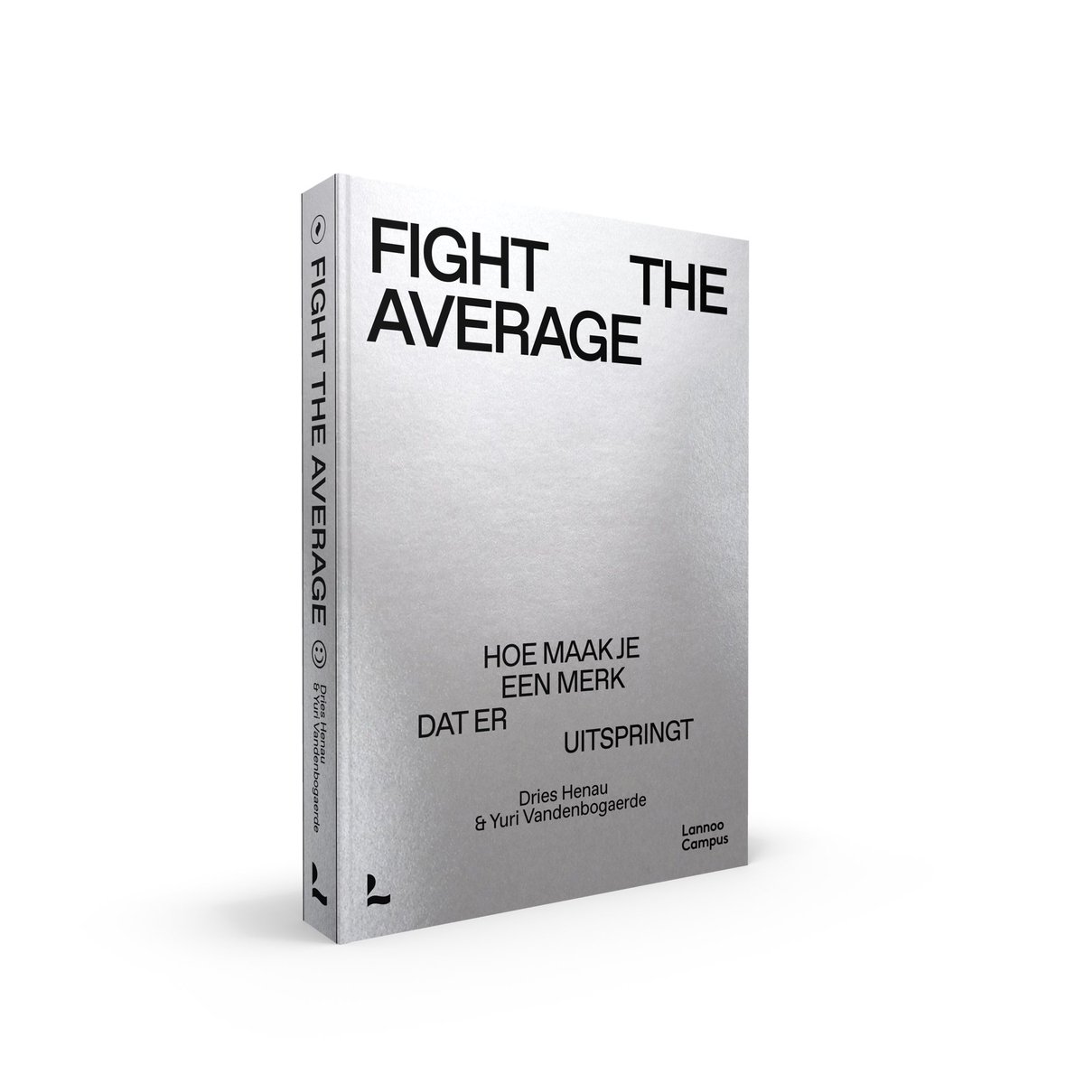 Fight The Average, our manifesto against mediocrity and step-by-step guide to build out-of-the-ordinary brands is out now. 🚀 Thank you for spreading the message and joining us on our mission. 🙏 Please buy local or via standaardboekhandel.be/p/fight-the-av… #fighttheaverage <a href="/Vandenyuri/">Yuri Vandenbogaerde</a>