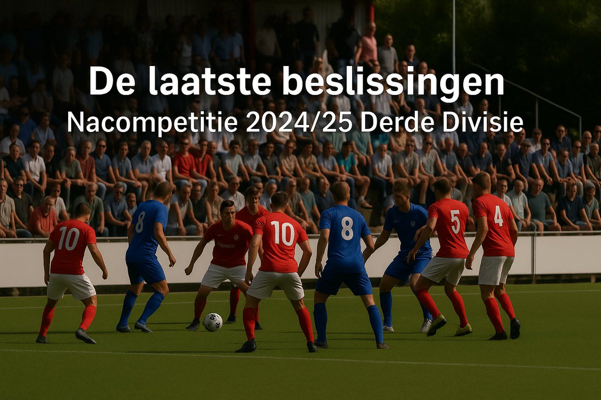 ⚽De finale⚽

Vandaag de laatste wedstrijden van het seizoen 2024/25.

Wie promoveert? Wie degradeert? Wie handhaaft zich?
🌡️Bij hoge temperaturen valt vandaag de definitieve beslissing. 

#DerdeDivisie #Nacompetitie