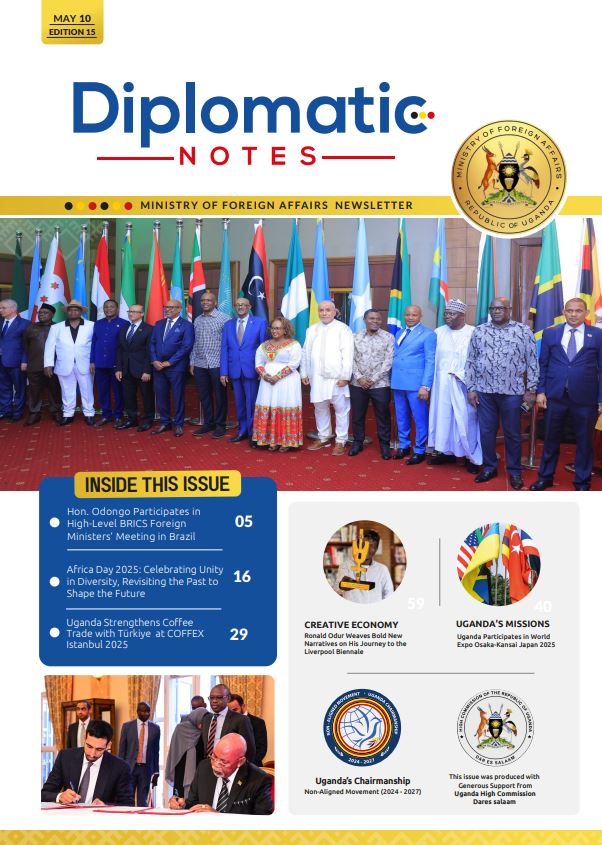 Yes, the May issue of our monthly newsletter is here! Bigger, bolder, better! More news from Uganda’s Missions abroad and resident Mission in Kampala, more about Uganda's flag flying high, check- out  Africa Day Celebrations, EU Day Celebrations and more. Download it here