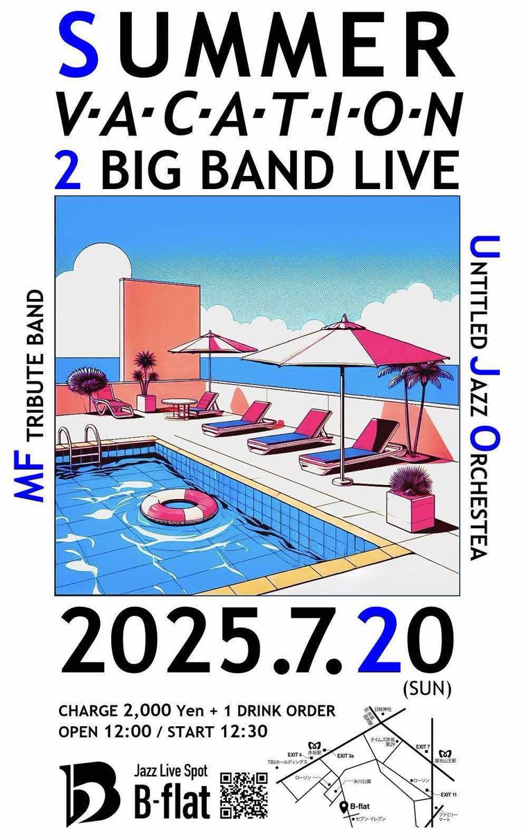 UJO_Jazz's tweet image. 【SUMMER VACATION】
MF tribute band &
Untitled Jazz Orchestra
日付2025/7/20(sun)
場所Jazz Dining B-flat
開場12:00 開演12:30
チャージ¥2,000+1 drink order
ついにMF tribute bandさんとのジョイントが実現!!是非お越し下さい。
ご予約はこちらから💁♂️
forms.gle/vXP7FZvsuhhDfS…