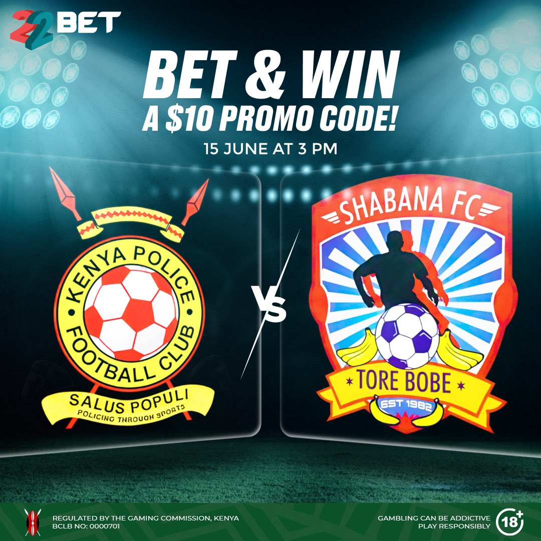 🔥 Kenya Police vs Shabana FC — who’s your pick?

Bet on any KPL match and stand a chance to win $10! 💸

To enter:
1️⃣ Bet on any KPL match
2️⃣ Share your betslip on Facebook or X
3️⃣ Comment with your prediction
4️⃣ Follow our page ✅

👉 Bet now: 22best.org/KE

We’ll