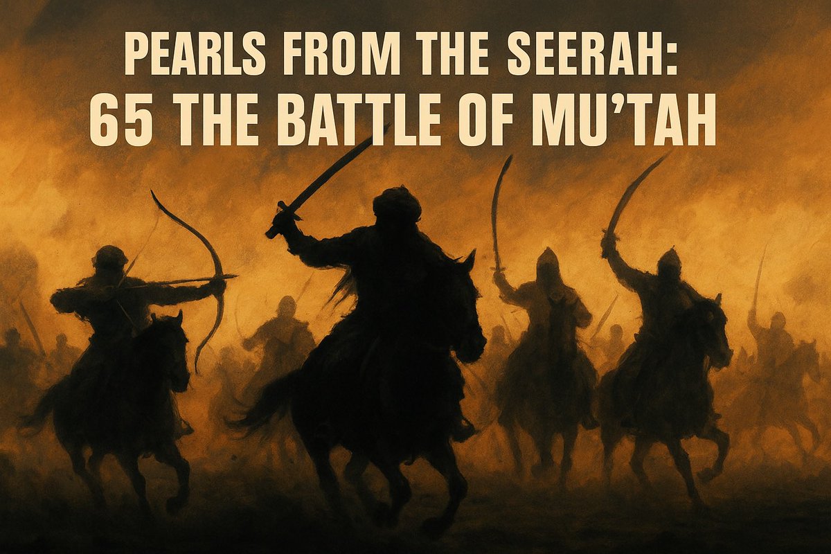 Pearls from the Seerah:
65 The Battle of Mu’tah
youtu.be/oRw1WkbHXVQ