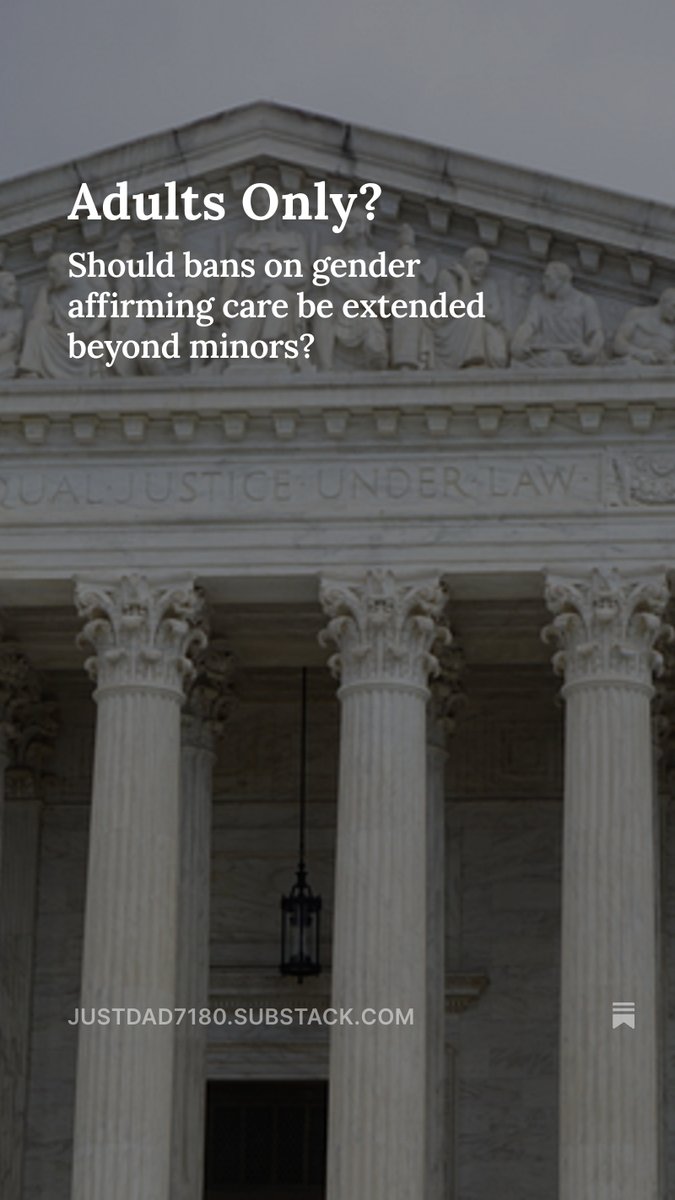 justdad7's tweet image. The Skrmetti case confirmed the constitutionality of bans on gender medicine in the US. I discuss the political rationale for regulating medicine and whether there is a case for extending bans on gender medicine to adults. Link in next post. ⬇️
