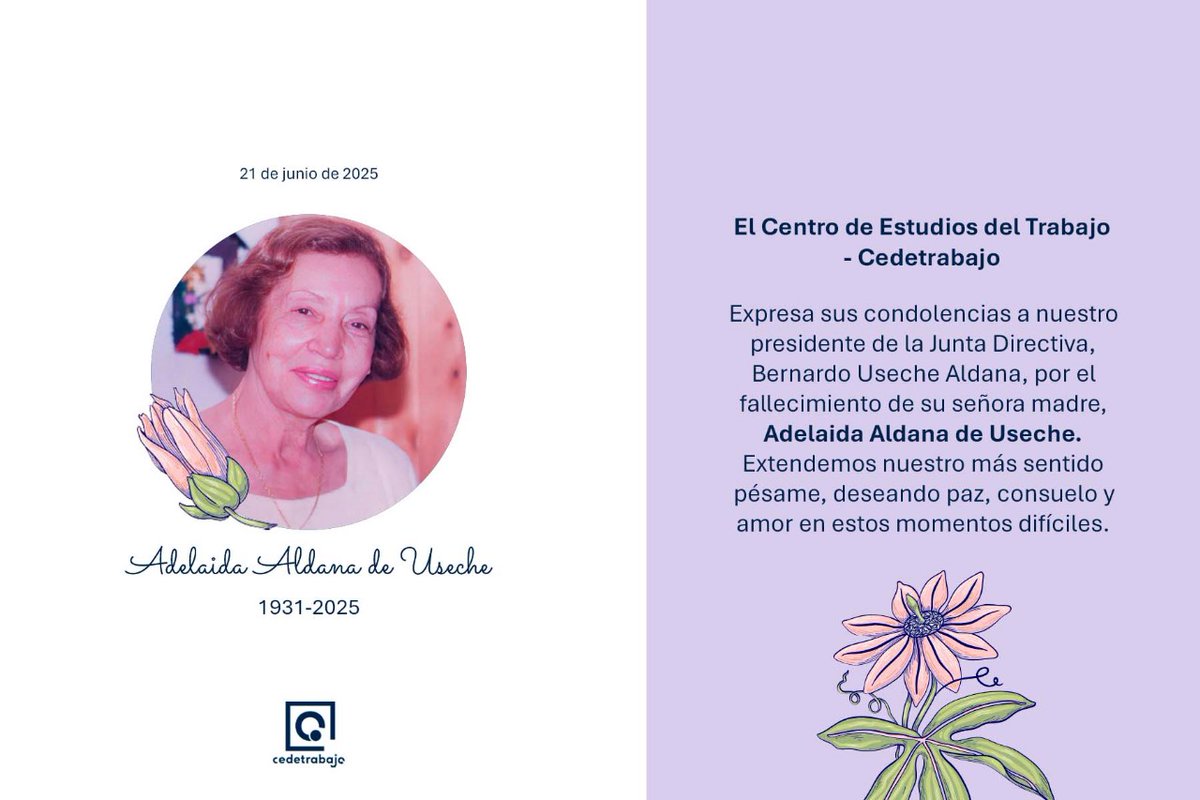 🟠 Desde <a href="/Cedetrabajo/">Cedetrabajo</a> nos unimos al dolor de nuestro presidente de Junta Directiva, Bernardo Useche Aldana, por la partida de su madre, Adelaida Aldana de Useche. Acompañamos con respeto y cariño a toda su familia.

🔸 Que encuentren serenidad en medio del duelo.