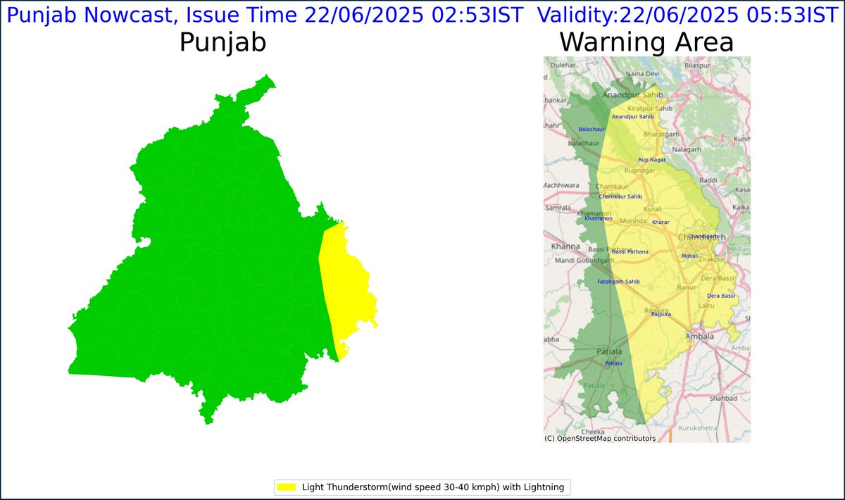 Nowcast #Punjab Time:22/06/2025 02:53Valid upto:22/06/2025 05:53 IST :1) Light Thunderstorm(wind speed 30-40 kmph) with Lightning  very likely over parts of Patiala, S.A.S Nagar, Fatehgarh Sahib, CHANDIGARH, Rupnagar, SBS Nagar,