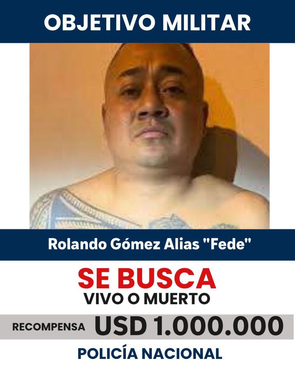 La recompensa por alias Fede está en $1 millón de dólares!