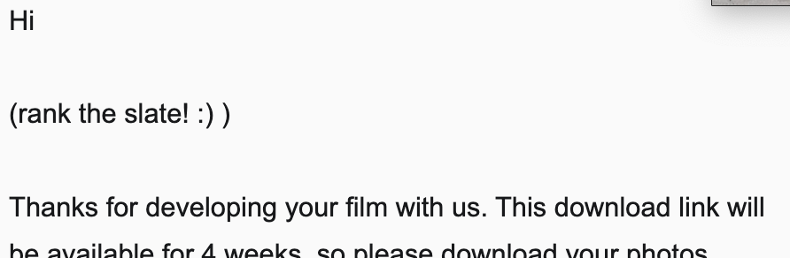 also shoutout to my film lab for the quick turnaround and this surprise message