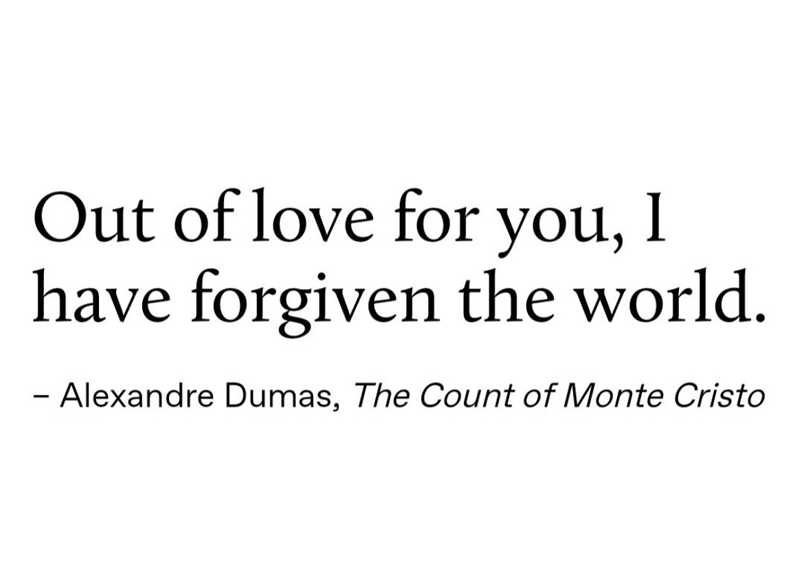 — Alexandre Dumas