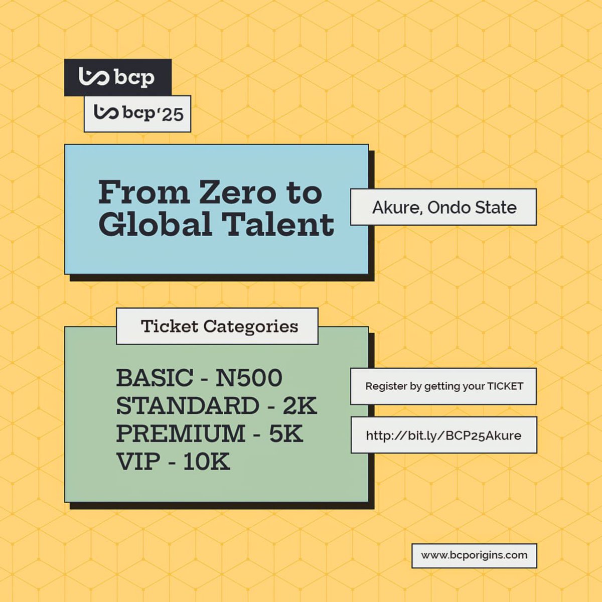 Dreaming of going global? 🌍 BCP'25 is bringing 'From Zero to Global Talent' to Akure, Ondo State! ✨
🎟️ Secure your spot:
BASIC - N500
STANDARD - 2K
PREMIUM - 5K
VIP - 10K
Register now and start your journey! 👉 bit.ly/BCP25Akure #BCP2025 #ZEROTOGLOBALTALENT