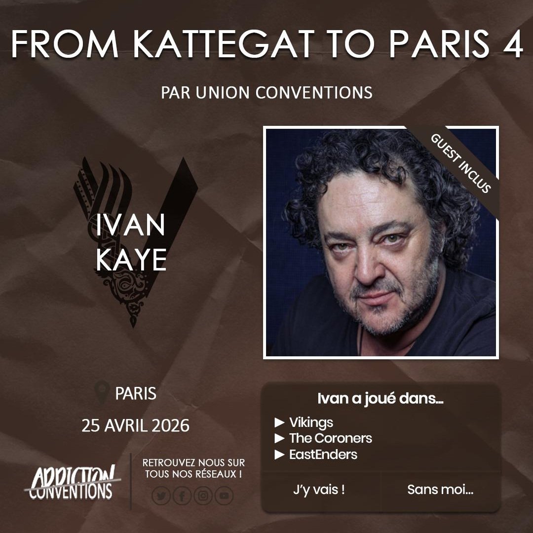 AddictionConv's tweet photo. Ivan Kaye sera à la #FKTP4 de @Union_Conv. #Vikings
🎟 : https://t.co/6VuS50snMJ https://t.co/T8vCgDYCQY