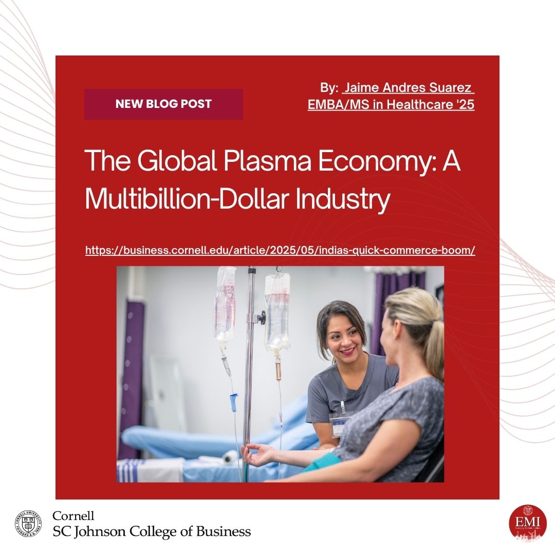 Lourdes Casanova (@lourdescasanova) on Twitter photo New blog by Jaime Suarez EMBA/MS in Healthcare '25
“The Global Plasma Economy: A Multibillion-Dollar Industry”
A timely look at the role of emerging markets in a growing $80B global health sector.
🔗 Read here:
business.cornell.edu/article/2025/0…
@CornellEMI <a href="/CornellMBA/">Cornell Johnson</a> New blog by Jaime Suarez EMBA/MS in Healthcare '25
“The Global Plasma Economy: A Multibillion-Dollar Industry”
A timely look at the role of emerging markets in a growing $80B global health sector.
🔗 Read here:
business.cornell.edu/article/2025/0…
@CornellEMI <a href="/CornellMBA/">Cornell Johnson</a>
