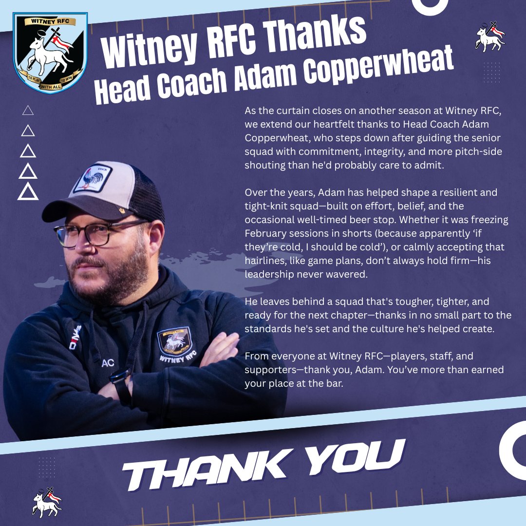 WitneyRFC's tweet photo. A huge thank you to Head Coach Adam Copperwheat, who steps down after leading our senior squad with heart, humour, and winter shorts.

He leaves behind a tighter squad, stronger culture, and more than a few well-timed beer stops. 🍻

Thanks, Adam. 👏
#WitneyRFC #OnceAWitneyMan https://t.co/Cry2SIB33J