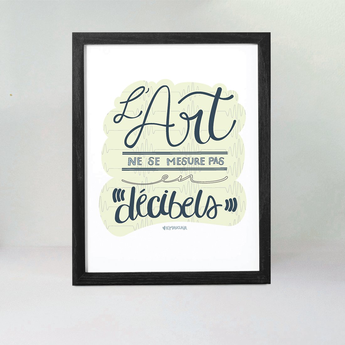 "L’art ne se mesure pas en décibels ". Téléchargez cette illustration pour rappeller la puissance discrète de l’art. #art #handicap #deafness kimauclair.ca/produit/decibe…