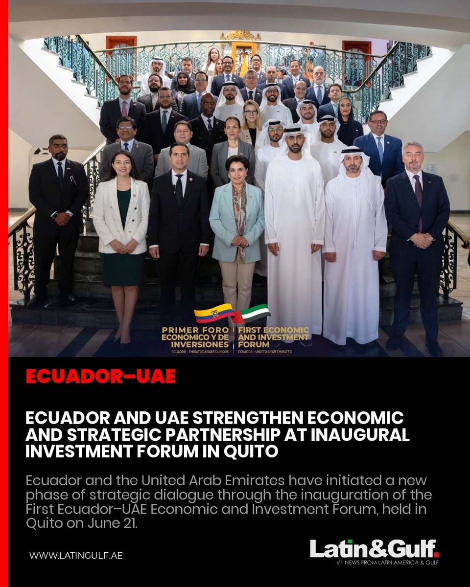 Ecuador and the United Arab Emirates have taken a significant step toward strengthening bilateral relations with the launch of the First Ecuador UAE Economic and Investment Forum in Quito.<a href="/CancilleriaEc/">Cancillería del Ecuador 🇪🇨</a> <a href="/gabisommerfeld/">Gabriela Sommerfeld</a> <a href="/OmarSAlolama/">Omar Sultan AlOlama</a> 
Full article at: latingulf.ae