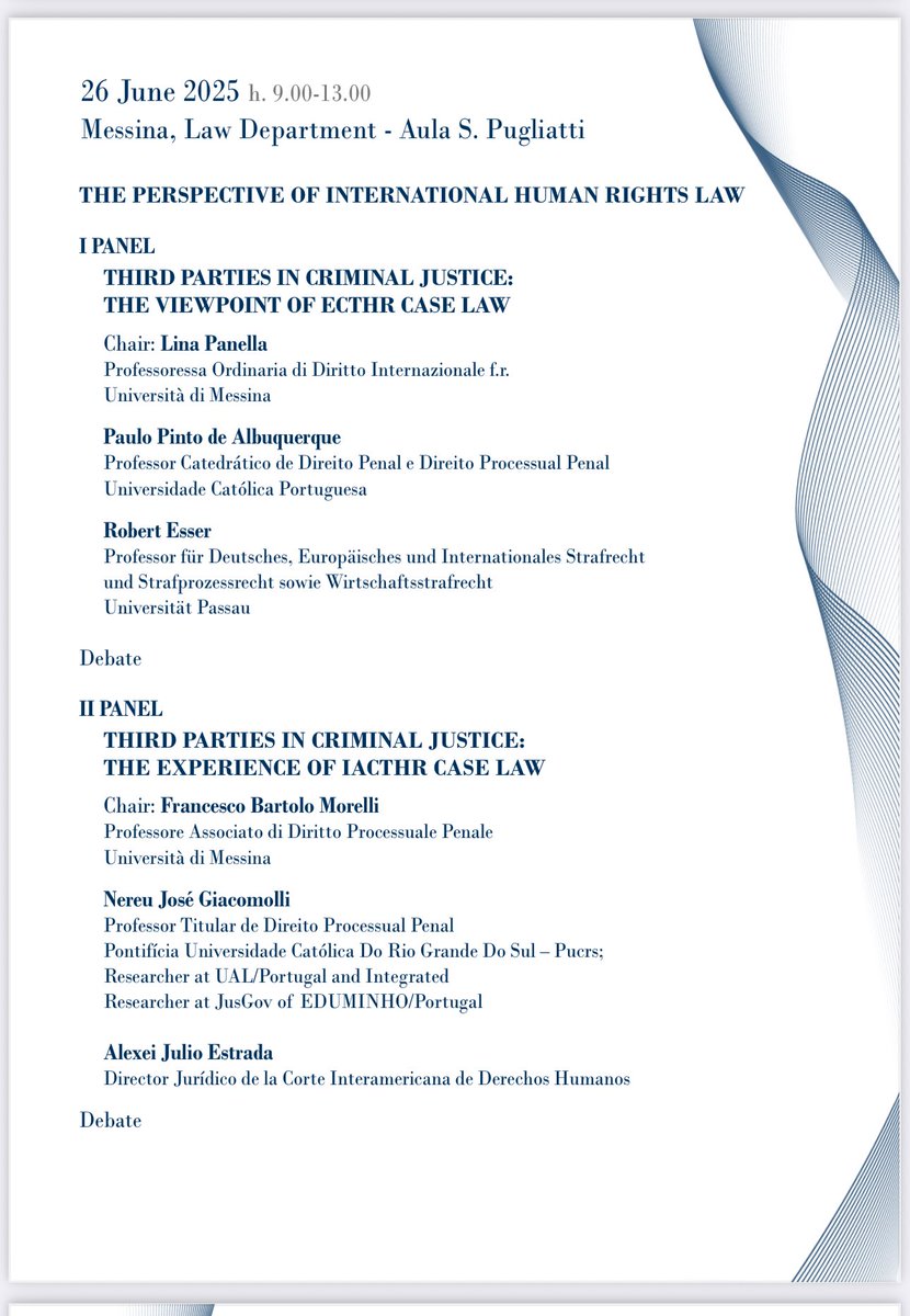 International Conference: Third parties and the developments in criminal justice in the digital world. Reconstruction and models for solution from an intercultural perspective. 

Università degli Studi di Messina
Dipartimento di Giurispeudenza “Salvarote Pugliatti”. 🇮🇹