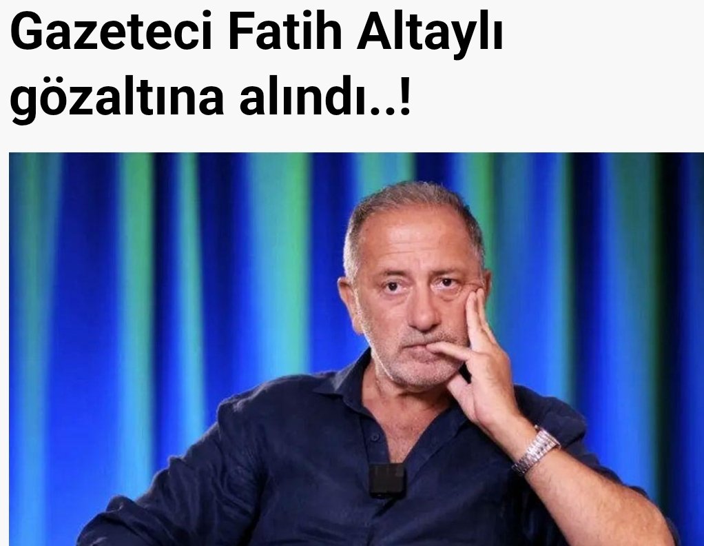 Fatih Altaylı
Sayın Cumhurbaşkanımıza
Tehdit ve Hakaret suçundan gözaltına alınmıştır.