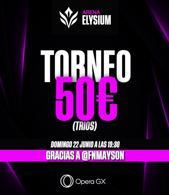 TORNEO 50€ 🏆

· Open 1: 21/06-22:00h (top 5 qual)
· Open 2 : 22/06-17:00h (top 15 qual)
· Finals: 22/06-19:00h

Premios💰
🥇15€
🥈9€
🥉6€
Top 4=4€
Top 5=3€
Top 6=1,5€
🥇3€ x WIN

🚨Requisitos
- Seguir a <a href="/FnMayson/">mayson</a> 
- Rt + Mencionar a 2 amigos 
- Tener el rol Operagx