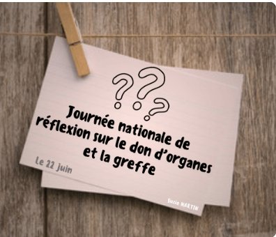 Le 22 juin #donorganes #greffe #dondesoi #dondevie