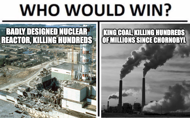 The anti-nuclear hysteria that captured the public imagination for generations has not only contributed significantly to climate change, it has literally been responsible for killing hundreds of millions of people.

Still, it is never too late to change course.