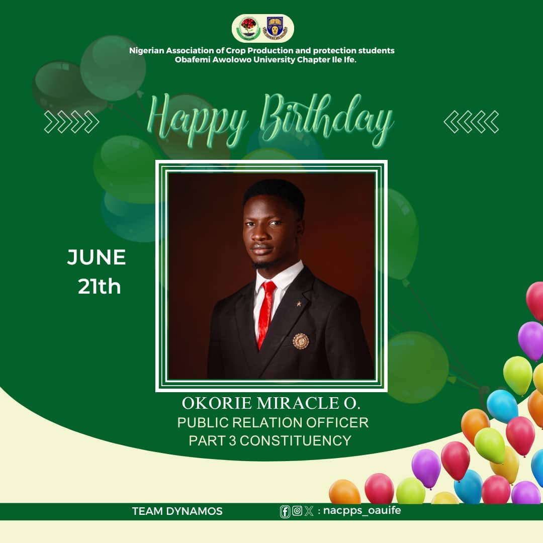 nacpps34874's tweet photo. 🌴NIGERIAN ASSOCIATION OF CROP PRODUCTION AND PROTECTION STUDENTS🌴
Obafemi Awolowo University Chapter, Ile-ife.

          ✨✨ HAPPY BIRTHDAY 🎂🎉

*Happy birthday to you OKORIE MIRACLE pka LOVE, the PRO _(mouth piece)_ of NACPPS! https://t.co/bkt83Euoey