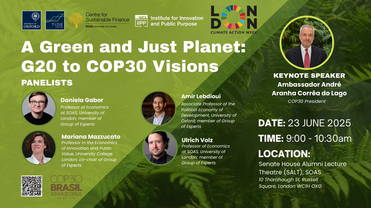 SOAS Economics (@soaseconomics) on Twitter photo ๐ A Green and Just Planet: G20 to COP30 Visions, with COP30 President
๐
23 June 2025
๐ <a href="/SOAS/">SOAS University of London</a> University of #London
๐ Register here: tinyurl.com/5ba5wv47
๐ info event: soas.ac.uk/about/event/grโฆ ๐ A Green and Just Planet: G20 to COP30 Visions, with COP30 President
๐
23 June 2025
๐ <a href="/SOAS/">SOAS University of London</a> University of #London
๐ Register here: tinyurl.com/5ba5wv47
๐ info event: soas.ac.uk/about/event/grโฆ