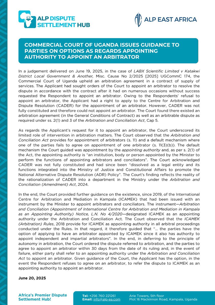 The Commercial Court of Uganda has clarified the options available to parties when appointing an arbitrator highlighting alternative appointing authorities where CADER is not functional.A major win for arbitration autonomy and clarity on dispute resolution! ⚖️🇺🇬#DisputeResolution