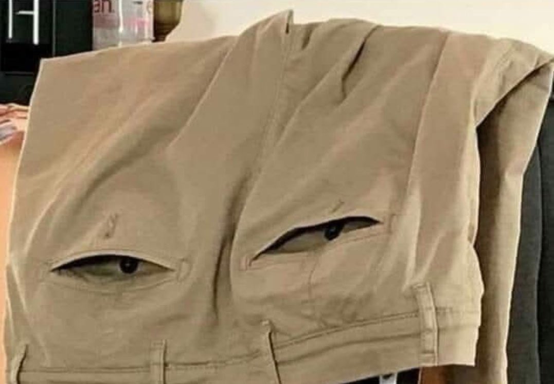 “Eres la primera que traigo a mi recámara”.

Los pantalones: