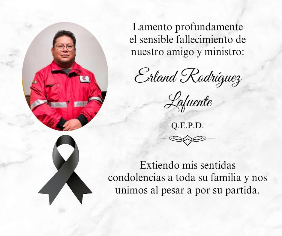 Mi más profundo pesar por el fallecimiento del Ministro de Trabajo, Erland Rodríguez. Su partida deja una profunda tristeza y un vacío irreparable.

En estos momentos difíciles, hago llegar mis más sentidas condolencias a su familia, amigos, seres queridos