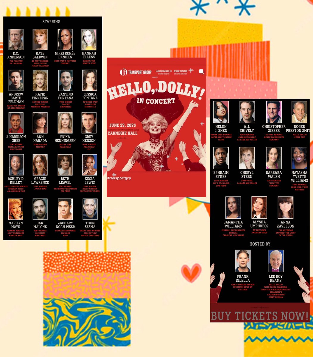 TRANSPORTGROUP.ORG
for tickets to Monday, June 23 CARNEGIE HALL!
HELLO DOLLY! in CONCERT