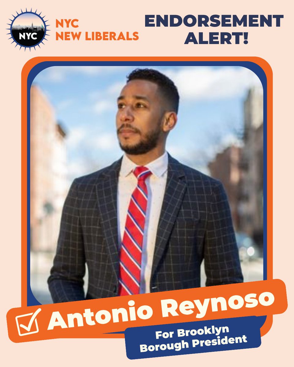 NYC New Liberals π (@nycnewliberals) on Twitter photo We're excited to endorse Antonio Reynoso for Brooklyn BP. <a href="/ReynosoBrooklyn/">Antonio Reynoso</a> has been a standout champion for smart, future-focused policy. From City of Yes to comprehensive planning & congestion pricing, heβs brought pragmatic leadership with principle and political courage. We're excited to endorse Antonio Reynoso for Brooklyn BP. <a href="/ReynosoBrooklyn/">Antonio Reynoso</a> has been a standout champion for smart, future-focused policy. From City of Yes to comprehensive planning & congestion pricing, heβs brought pragmatic leadership with principle and political courage.