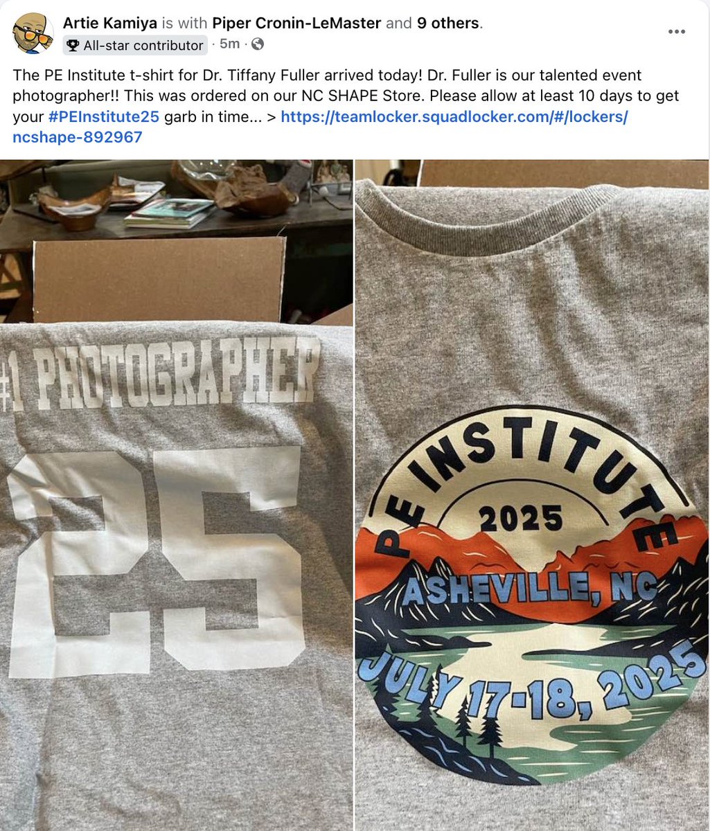 The  PE Institute t-shirt for Dr. Tiffany Fuller arrived today! Dr. Fuller  is our talented event photographer!! This was ordered on our NC SHAPE  Store. Please allow at least 10 days to get your #PEInstitute25 garb in time... &gt; teamlocker.squadlocker.com/#/lockers/ncsh…