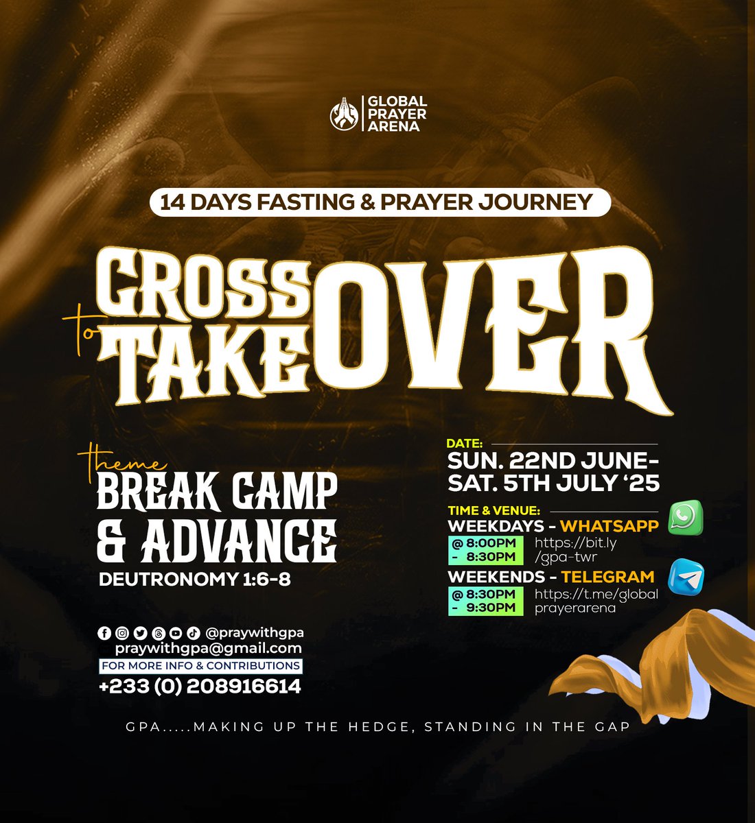 PrayWithGPA's tweet photo. Get ready to #BreakCampAndAdvance at this year’s #CrossOverToTakeOver, starting tomorrow. Join us on #WhatsApp and #Telegram for 14 days of intense prayers as we press into purpose and move on with speed! 🪔❤️‍🔥

#LightHasCome
#GlobalPrayerArena
#MakingUpTheHedge
#StandingInTheGap https://t.co/i2L7cLhHro