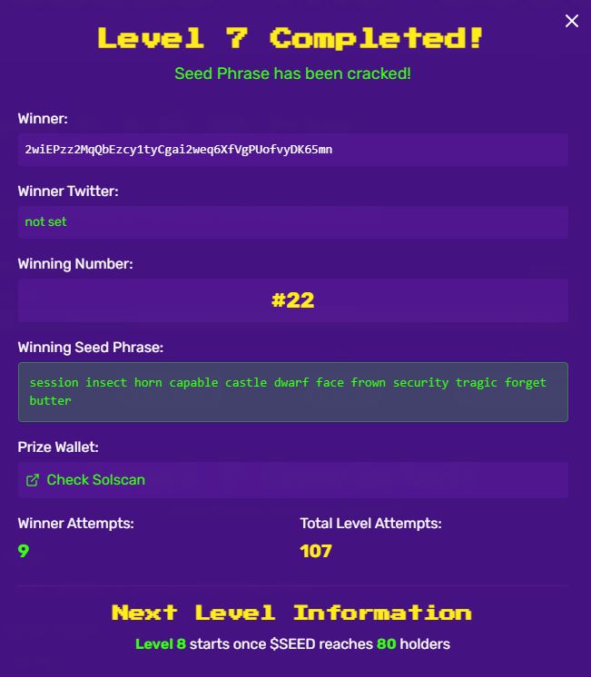 playseedgame's tweet photo. Level #7 is finished!
The winner 2wiEPzz2MqQbEzcy1tyCgai2weq6XfVgPUofvyDK65mn found the seed phrase and withdrew 0.35 SOL from the prize wallet! Congrats!
Solscan: https://t.co/vM8qavfQ55
Next level starts shortly https://t.co/1kijIiSGu8