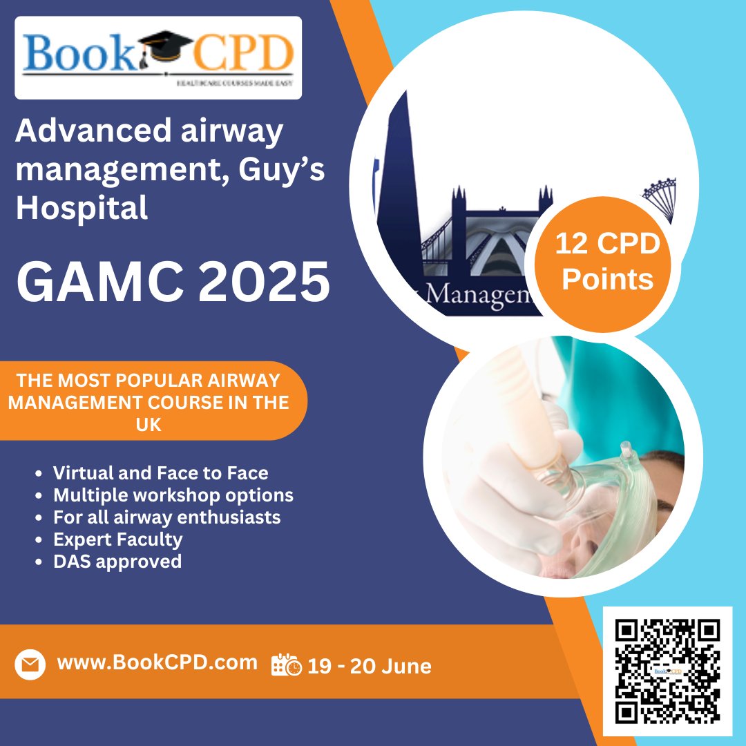 bookcpd's tweet image. Last Call! Join us for the Summer 2025 Guy’s Advanced Airway Management Course (GAMC). Virtual and Face to Face. Virtual places still available. Visit bookcpd.com @gamclondon @gunjeet99 @dr_imranahmad @altgm @c_johnstone1980 @silv24 @ProfEllenO @oldandbaffled