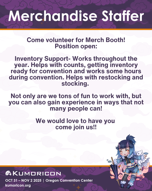 kumoricon's tweet image. Come help Kumoricon's Merchandise booth! Join our Inventory Support team.
You can start the application process here (kumoricon.org/staff-applicat…).
For any questions, please reach out to staff.registration@kumoricon.org.
#kumoricon #kumoricon2025 #pdx #animeconvention