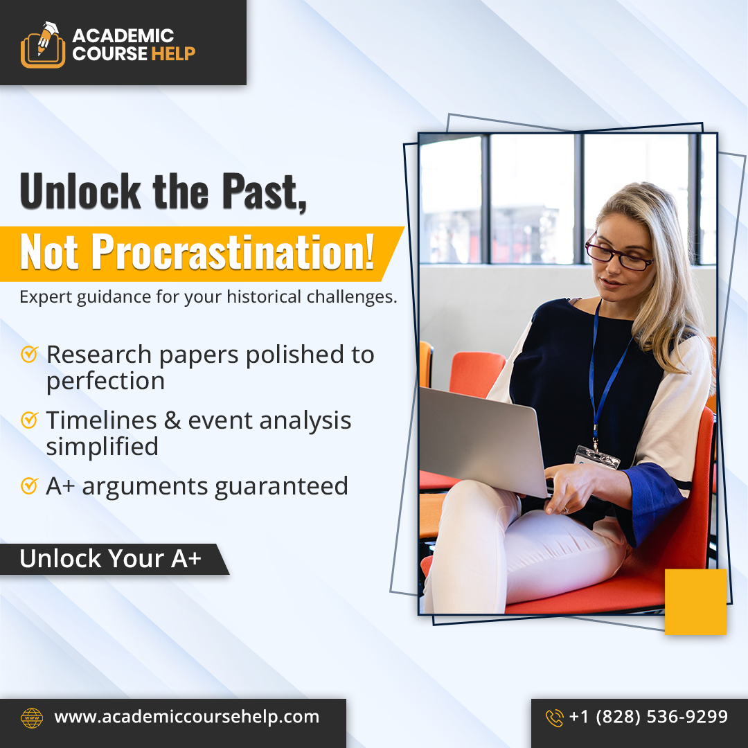 AcademicCourseH's tweet image. Overwhelmed by Cold War essays or Renaissance timelines? Our historians provide personalized support for research, document analysis, and compelling arguments.
𝐋𝐞𝐭 𝐡𝐢𝐬𝐭𝐨𝐫𝐲 𝐫𝐞𝐩𝐞𝐚𝐭 𝐲𝐨𝐮𝐫 𝐬𝐮𝐜𝐜𝐞𝐬𝐬!
.
.
.
#HistoryHelp #UnlockThePast #ResearchPapers