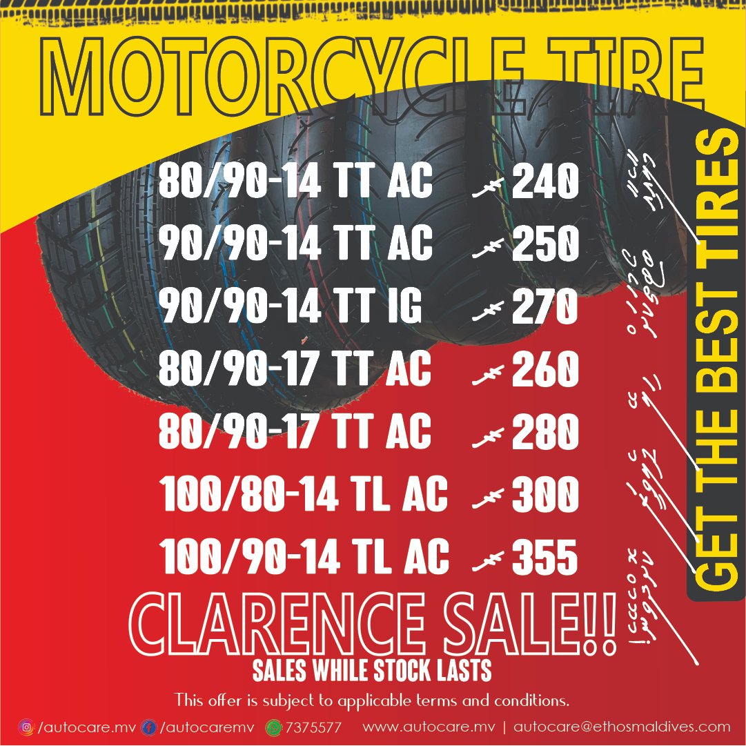 🚨 CLEARANCE SALE – MOTORCYCLE TIRES! 🚨
Huge discounts on top-quality tires!
Only while stocks last — grab yours today! 🏍️🔥
📌 Sizes &amp; Prices
🛞  80/90-14 TT AC – MVR 240
🛞  90/90-14 TT AC – MVR 250
🛞  90/90-14 TT IG – MVR 270
🛞  80/90-17 TT AC – MVR 260
🛞 80/90-17 TT AC –
